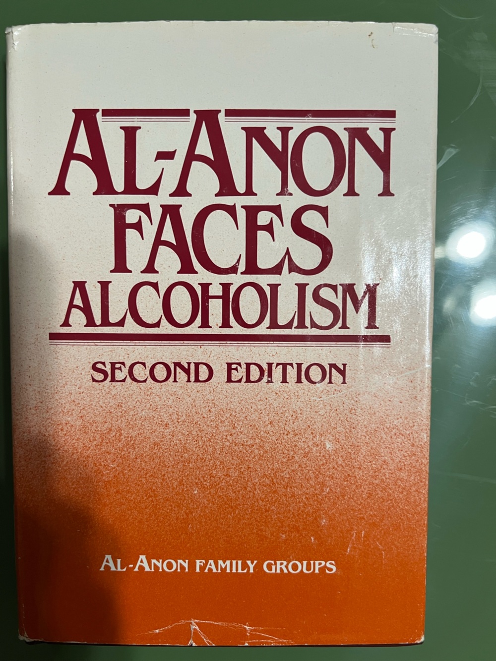 Al-Anon Faces Alcoholism Second Edition